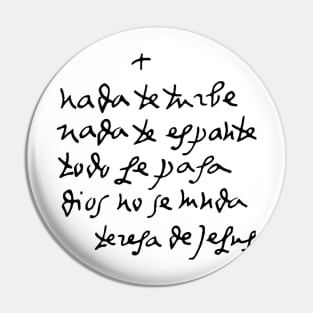 Handwritten St Teresa of Avila // Nada Te Turbe Pin