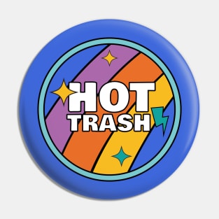 Hot trash Pin