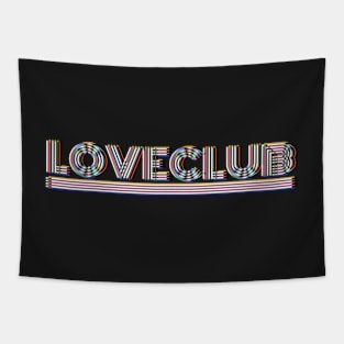 LOVECLUB Tapestry