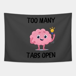 Too many tabs open Tapestry