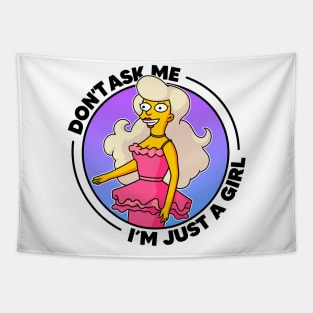 Don't Ask Me I'm Just A Girl - Pocket Tapestry