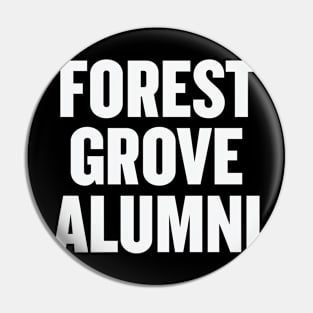 Forest Grove Alumni Pin