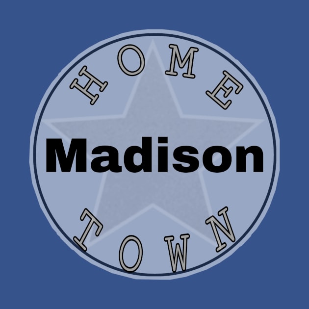 Hometown Madison by Hometown