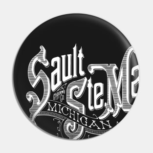 Vintage Sault Ste. Marie, MI Pin