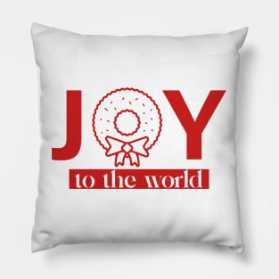 Joy to the world Pillow