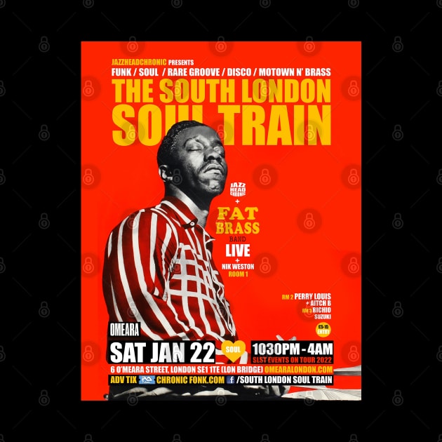 POSTER - THE SOUTH LONDON - SOUL TRAIN FAT BRASS by Promags99