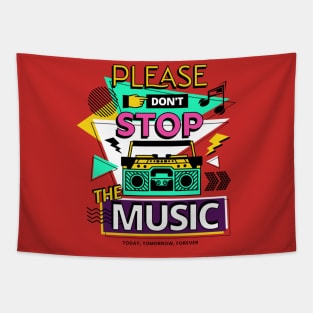 Please Don't Stop The Music Tapestry