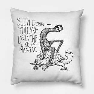 Sloth Says Slow Down Pillow