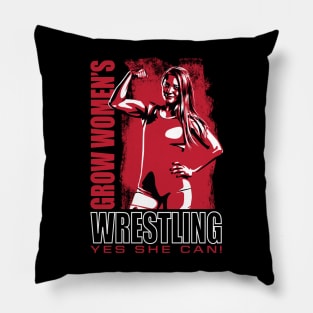 Grow Women's wrestling Pillow