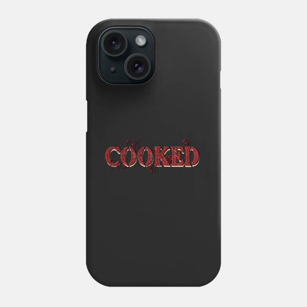 Cooked Aussie slang bussin' meme phrase Aussie Phone Case by Captain-Jackson