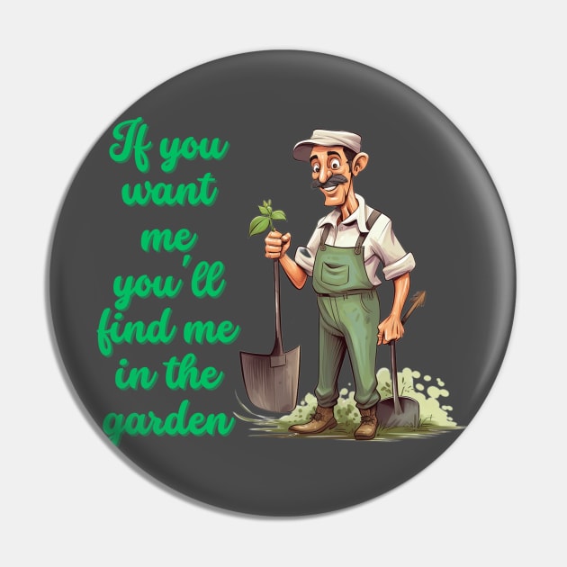 Cartoon design of a male gardener with humorous saying Pin by CPT T's