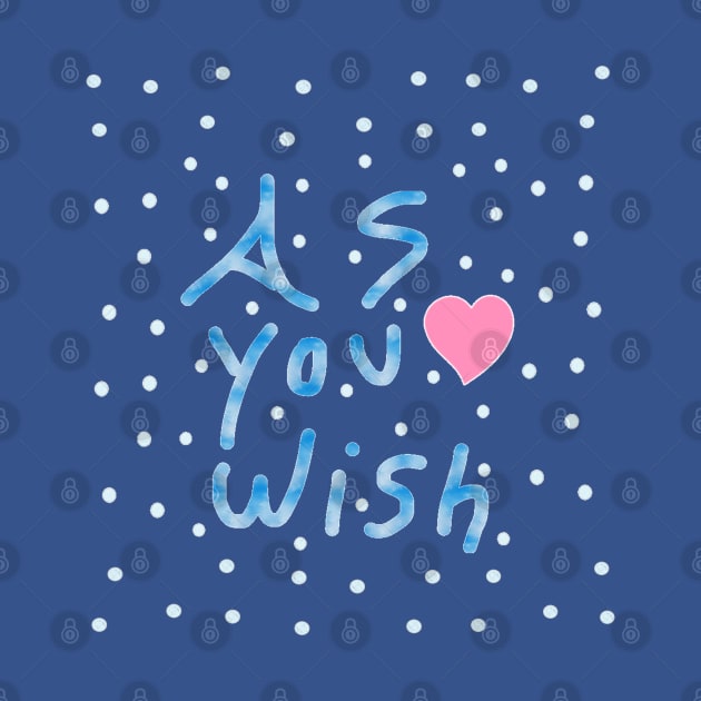 As You Wish by Nicole's Nifty Shop