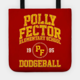 Polly Fector Elementary School Dodgeball (Billy Madison) Tote