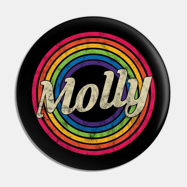 Molly - Retro Rainbow Faded-Style Pin by MaydenArt