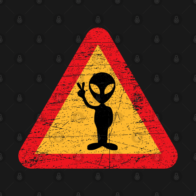 Warning Alien Sign by Mandra