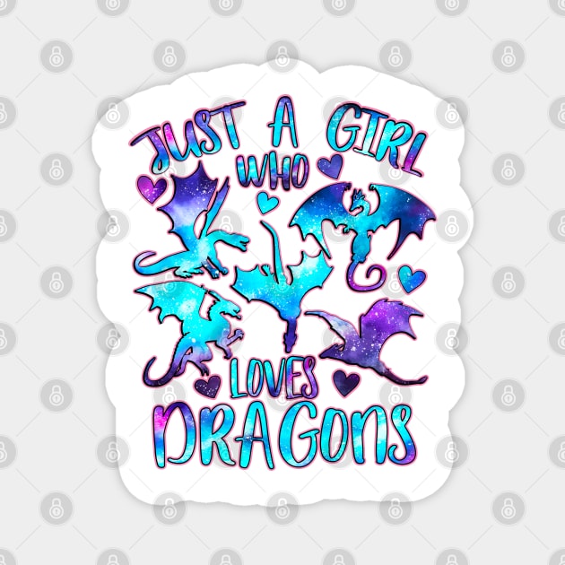 Just a girl who loves dragons Magnet by PrettyPittieShop