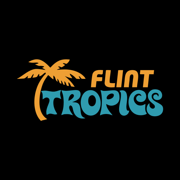 Flint Tropics by The Moon Child