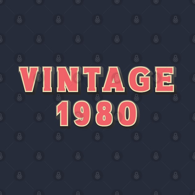 Vintage 1980 by silentboy