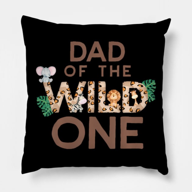 Daddy Of The Wild One Birthday 1st Safari Jungle Family Pillow by Eduardo