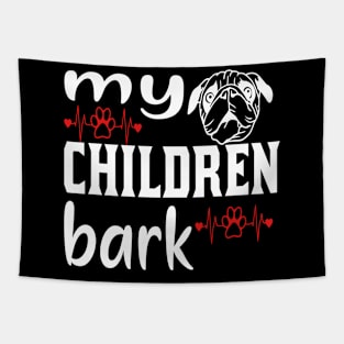 My children bark Tapestry