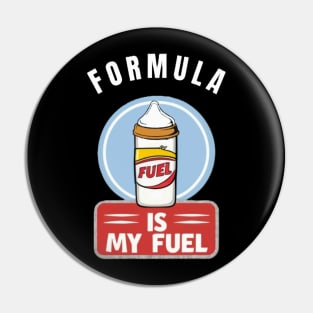 Formula is my Fuel Pin