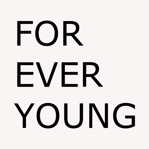 I will be young forever by seragalafandy