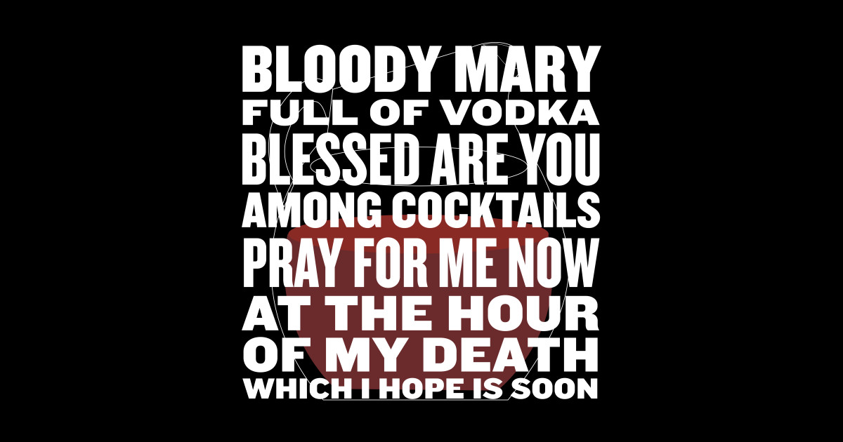 Sterling Archer Bloody Mary Prayer Vodka Sticker TeePublic