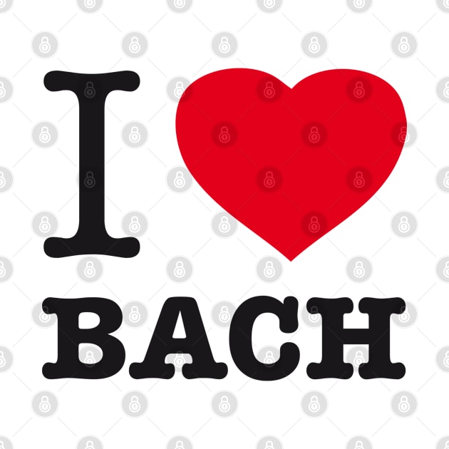 I LOVE BACH by eyesblau