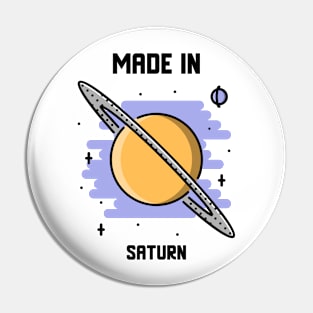 Are you made in Saturn? Pin