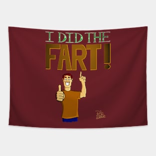 I Did the Fart Tapestry