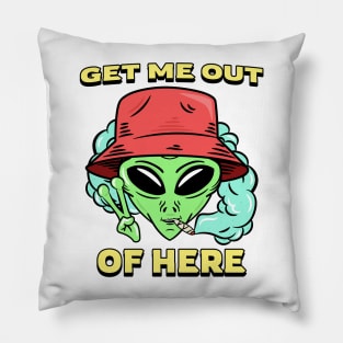 get me out of here alien Pillow