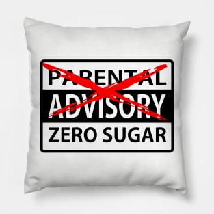 Zero Sugar Pillow