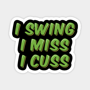 Swing Miss Cuss Golf Magnet