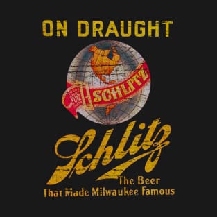 Schlitz Beer Milwaukee on Draught T-Shirt