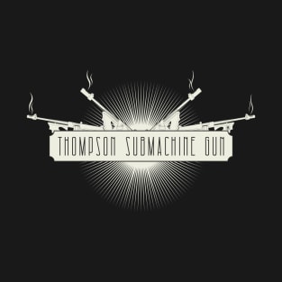 Thompson Submachine Gun T-Shirt