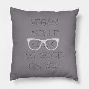 Vegan looks good black lettering Pillow