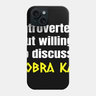 Cobra Kai Introverted Phone Case