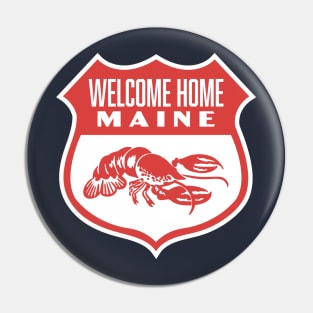 Welcome Home Maine Retro Lobster Shield (Red) Pin