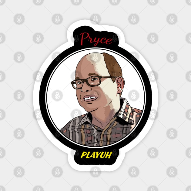 Daniel Wormald AKA Pryce - Better Call Saul Magnet by Black Snow Comics