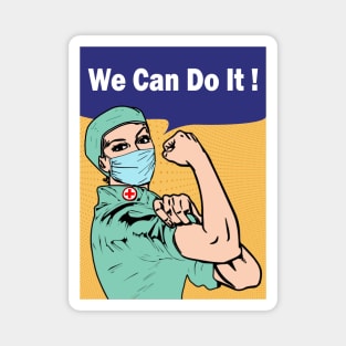 We Can Do It - Nurse Against Coronavirus Magnet