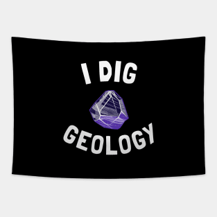 i dig geology Tapestry