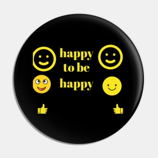 feeling Happy Positive Pin