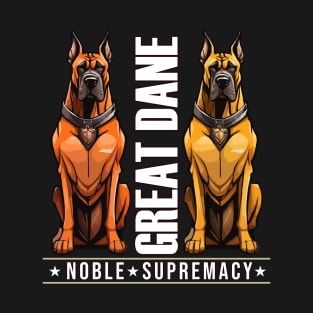 Great Dane - Noble Supremacy T-Shirt