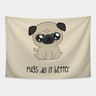 pugs do it better Tapestry