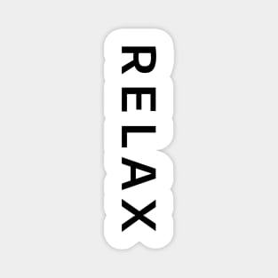 "RELAX" minimalistic design Magnet