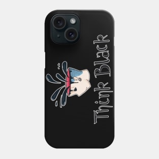 Think Black Graffiti Design Phone Case