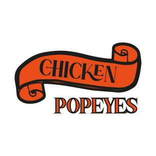 popeyes chicken T-Shirt