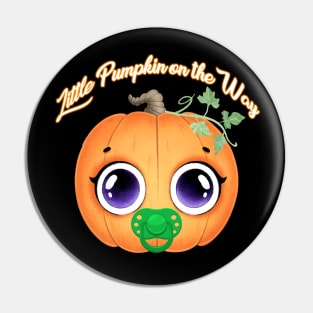 Little Pumpkin on the Way Pin