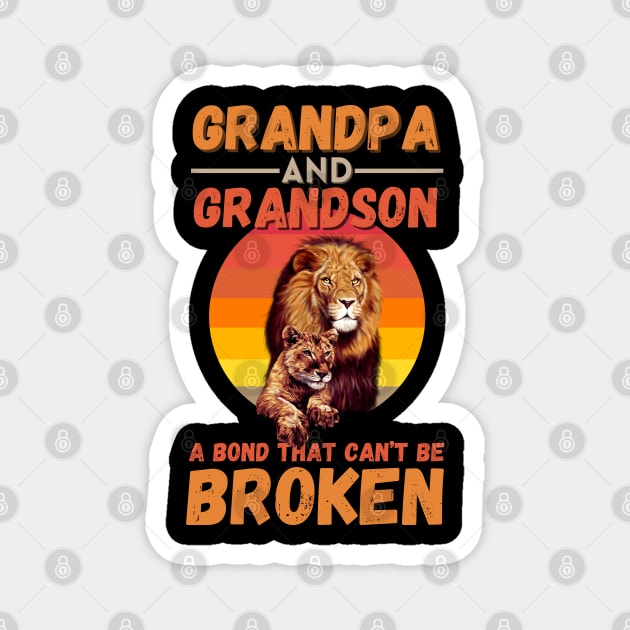 Grandpa And Grandson A Bond That Can’t Be Broken Retro Sunset Lion Magnet by JustBeSatisfied