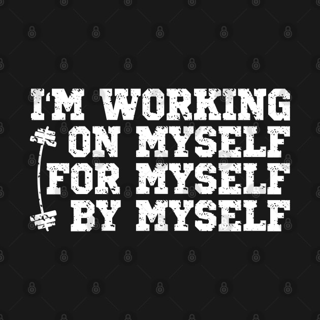 Funny Gym Motivational Quote by AS Shirts